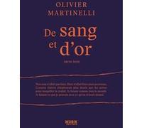 De sang et d'or Olivier Martinelli (Auteur)