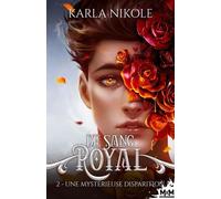 De Sang Royal - Tome 2 - Une Mystérieuse Disparition