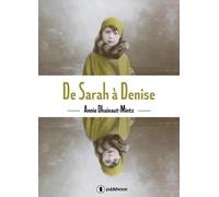 De Sarah à Denise - Annie Dhainaut-Mintz - Publishroom - broché - Roman