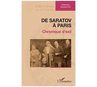 De Saratov À Paris - Chronique D'exil