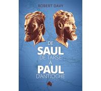 De Saul de Tarse à Paul d´Antioche