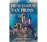 De Schaduw Van Prins (Dutch Edition)