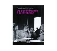 De Schéhérazade à la révolution - Laurence Deonna - Zoe - relié - Beau livre
