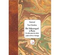 De Sébastopol à Paris Dietr. von Choltitz (Auteur)