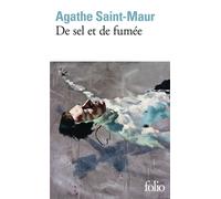 De sel et de fumée - Agathe Saint-Maur - Gallimard - Poche - Roman