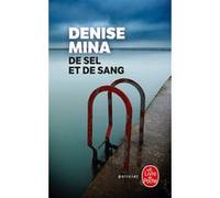 De sel et de sang Denise Mina (Auteur)