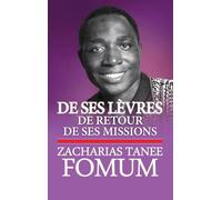 De Ses Lèvres: De retour de ses Missions