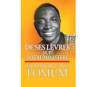 De Ses Lèvres: Sur Notre Ministère