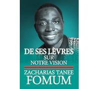 De Ses Lèvres: Sur Notre Vision