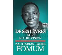 De Ses Lèvres: Sur Notre Vision