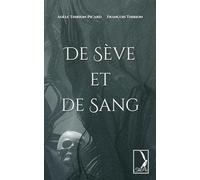 De Sève et de Sang
