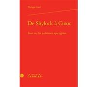De Shylock à Cinoc Philippe Zard (Auteur), Véronique Gely (Collection dirigée par), Bernard Franco (Collection dirigée par), Anne Tomiche (Collection dirigée par)