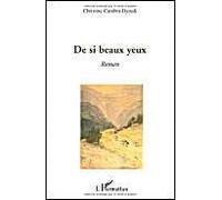 De si beaux yeux Roman - Christine Cambra Djoudi - L'harmattan - broché - Roman