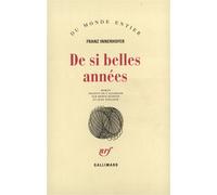 De si belles années - - Franz Innerhofer - Gallimard - Livre
