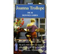 De si bonnes amies