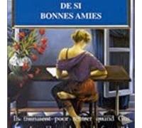 De Si Bonnes Amies