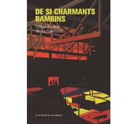 De si charmants bambins - Gilles Bertin Montcharmont - Et Le Bruit De Ses Talons - broché - Roman
