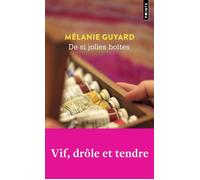 De si jolies boîtes - Mélanie Guyard - Points - Poche - Roman