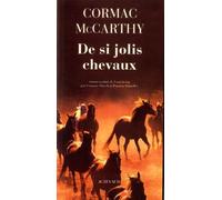 La Trilogie Des Confins - Tome 1 - De Si Jolis Chevaux