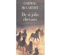 De si jolis chevaux (all the pretty horses)
