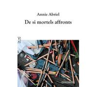 De Si Mortels Affronts