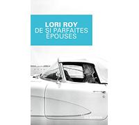 De si parfaites épouses