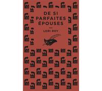 Lori Roy – De si parfaites épouses – Roman – Poche