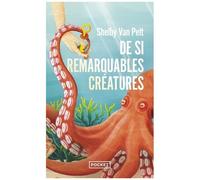 De Si Remarquables Créatures