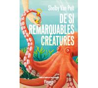 De si remarquables créatures - LE ROMAN FEEL GOOD DE L'ÉTÉ - Phénomène aux États-Unis - Nouveauté littérature 2024