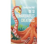 De si remarquables créatures - Shelby Van Pelt - Pocket - Poche - Roman