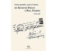 De Sigmund Freud à Paul Federn (1905-1938): Cartes postales, notes & lettres