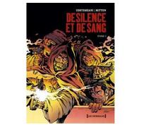 De Silence et de Sang - Intégrale Tome 02 Chapitres 6 à 10 - François Corteggiani - Glénat - cartonné - Bande dessinée