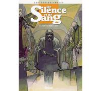 De Silence Et De Sang - Tome 1 - La Nuit Du Tueur De Loups
