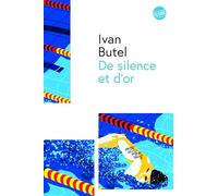 De silence et d'or
