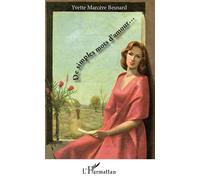 De simples mots d'amour - Yvette Marcère Besnard - L'harmattan - broché - Roman