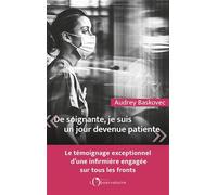 De soignante, je suis un jour devenue patiente