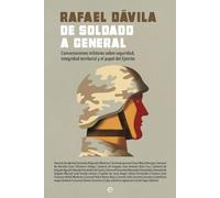 De soldado a general: Conversaciones militares sobre seguridad, integridad territorial y el papel del Ejército.