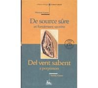 DE SOURCE SURE/DEL VENT SABENT (Bilingue avec 1 CD Oc) Edition bilingue en français et occitan, avec un CD - CANET T.,THIBAULT C. - Ostal Del Libre - Livre CD - Contes / Légendes CD