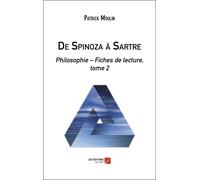 De Spinoza À Sartre - Philosophie ? Fiches De Lecture, Tome 2