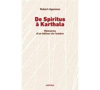 De Spiritus à Karthala Robert Ageneau (Auteur)