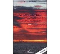 De substância divina Volume 3 - Yvonne Trubert - L'harmattan - broché - Roman