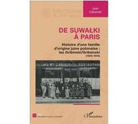 Jean Gribenski – De Suwalki à Paris – Histoire d'une famille juive polonaise – Broché – Récit