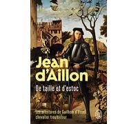 De taille et d'estoc: La jeunesse de Guilhem d'Ussel