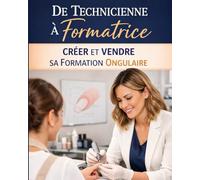 De Technicienne à Formatrice : Créer et Vendre sa Formation Ongulaire