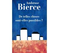 De telles choses sont-elles possibles ?