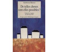 De telles choses sont-elles possibles ? - Ambrose Bierce - Rivages - Poche - Livre