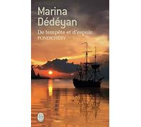 De tempête et d'espoir: Pondichéry