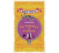 De tempête et d'espoir Pondichéry - Marina Dedeyan - J'ai Lu - Poche - Roman