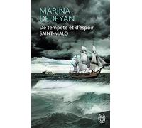 De tempête et d'espoir: Saint-Malo