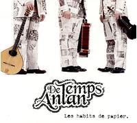 DE TEMPS ANTAN - Les Habits de Papier